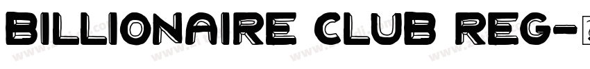 Billionaire Club Reg字体转换